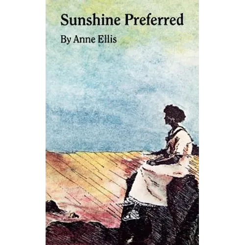 Sunshine Preferred: The Philosophy of an Ordinary Woman - Paperback