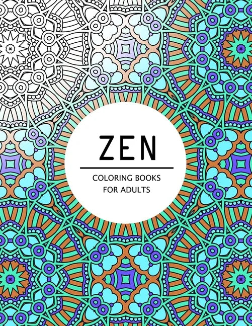 Zen Coloring Books For Adults: Coloring pages for adults - Paperback