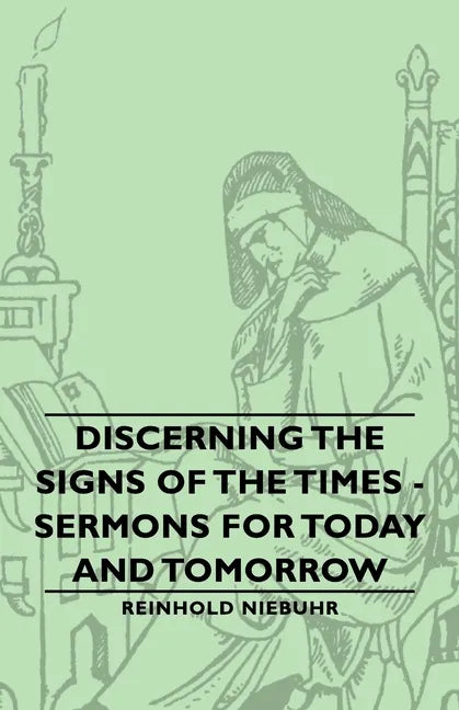 Discerning the Signs of the Times - Sermons for Today and Tomorrow - Paperback
