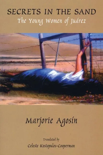 Secrets in the Sand: The Young Women of Juarez - Paperback