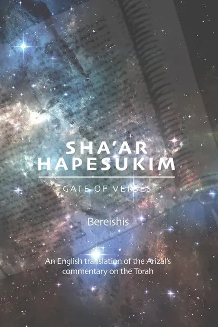 Gate of Verses: Bereishis: An English Translation of the Arizal's Commentary on the Torah - Paperback