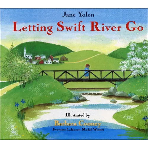 Letting Swift River Go - Hardcover
