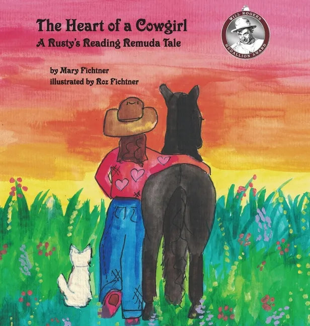 The Heart of a Cowgirl - Hardcover