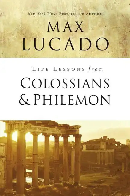 Life Lessons from Colossians and Philemon: The Difference Christ Makes - Paperback