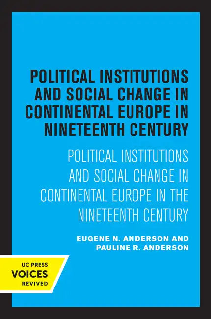 Political Institutions and Social Change in Continental Europe in the Nineteenth Century - Paperback