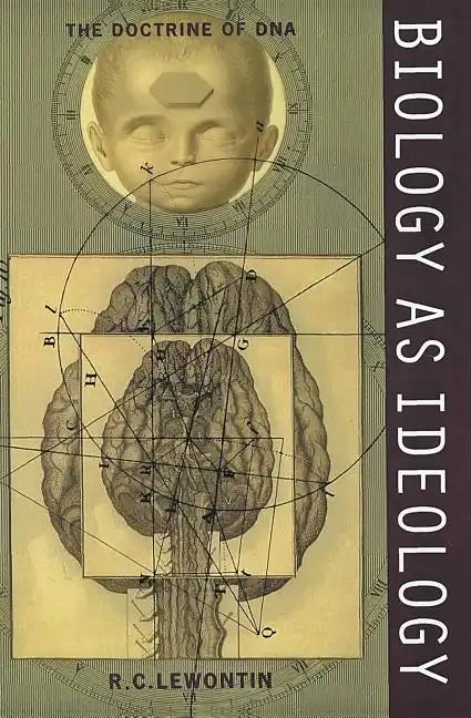 Biology as Ideology: The Doctrine of DNA - Paperback