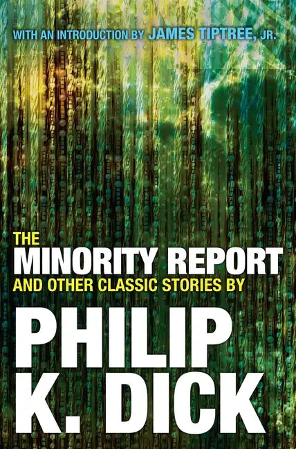 The Minority Report and Other Classic Stories - Paperback
