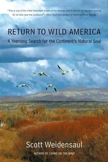 Return to Wild America: A Yearlong Search for the Continent's Natural Soul - Paperback