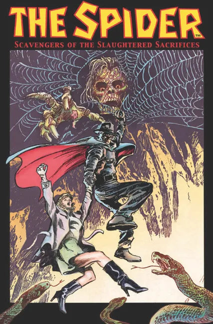 The Spider: Scavengers of the Slaughtered Sacrifices - Paperback