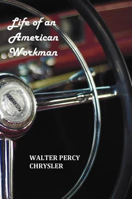 Life of an American Workman - Paperback