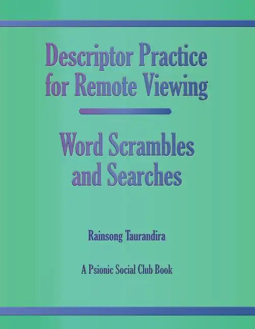 Descriptor Practice for Remote Viewing - Word Scrambles and Searches: A Psionic Social Club Book - Paperback