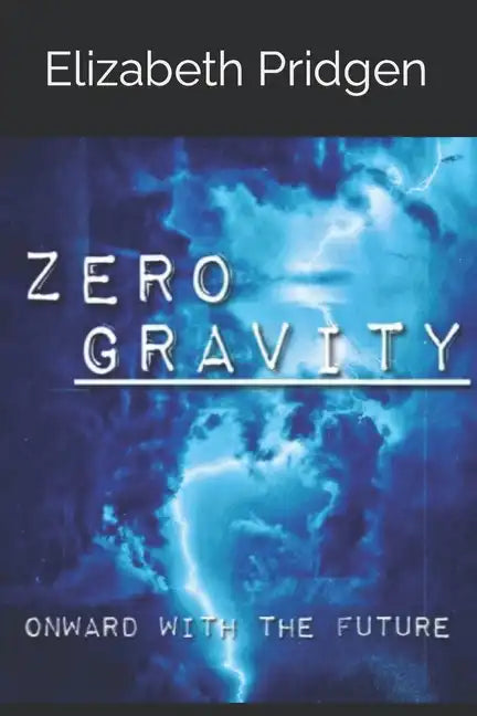 Zero Gravity - Paperback
