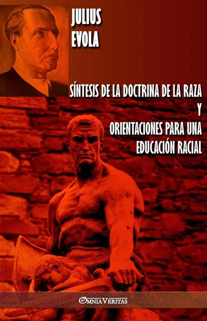 Síntesis de la Doctrina de la Raza y Orientaciones para una educación racial - Paperback