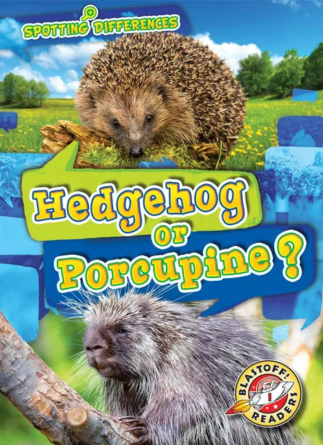 Hedgehog or Porcupine? - Paperback