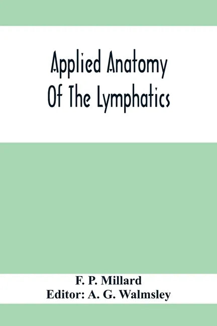 Applied Anatomy Of The Lymphatics - Paperback
