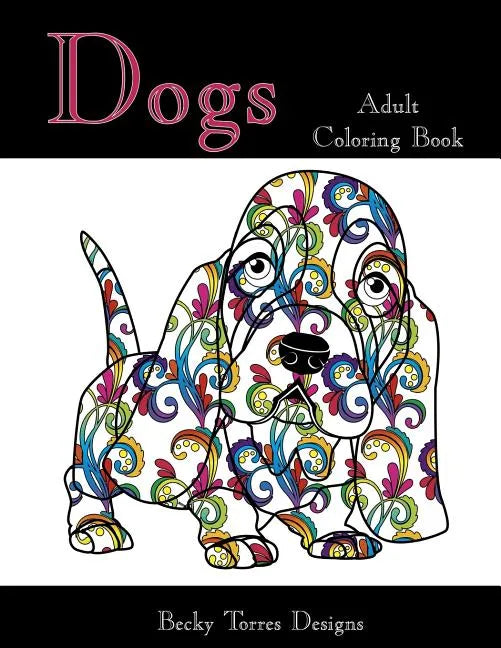 Dogs Adult Coloring Book - Paperback