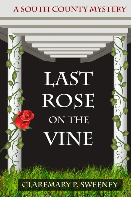 Last Rose On the Vine - Paperback