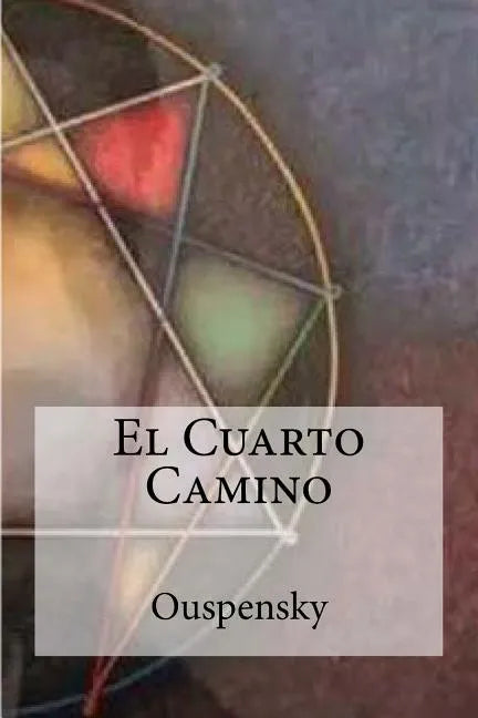El Cuarto Camino - Paperback