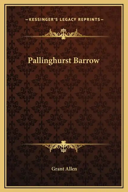 Pallinghurst Barrow - Hardcover