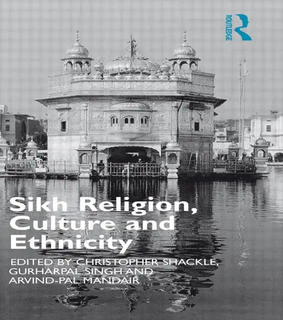 Sikh Religion, Culture and Ethnicity - Paperback