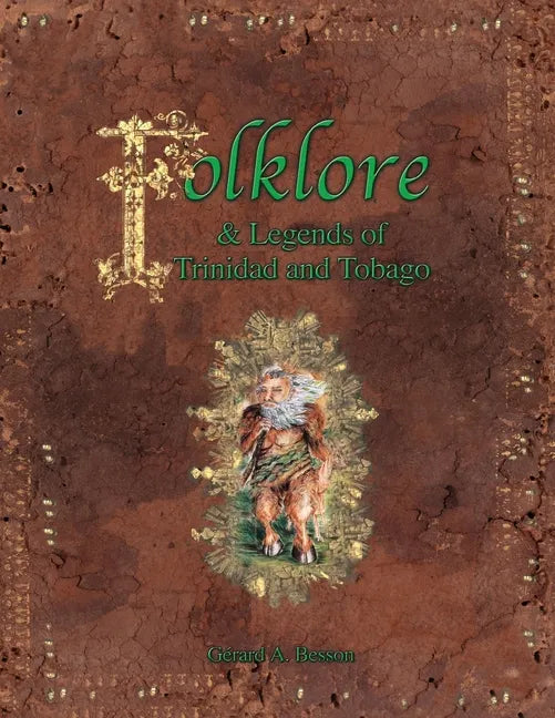 Folklore & Legends of Trinidad and Tobago - Paperback