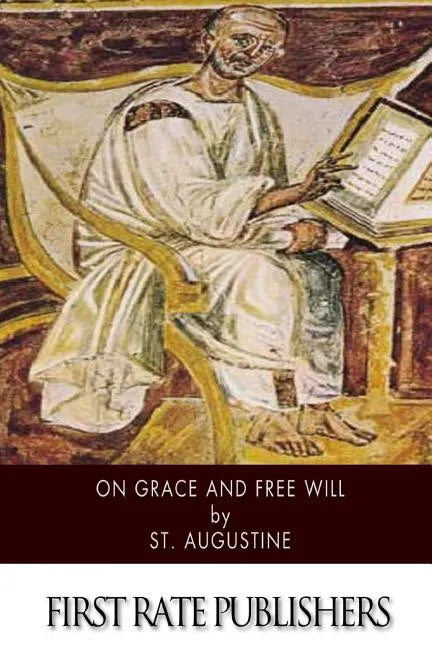 On Grace and Free Will - Paperback