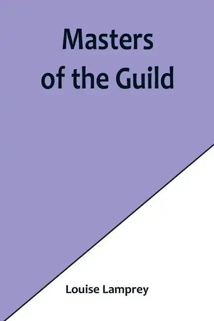 Masters of the Guild - Paperback