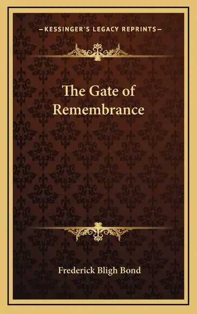 The Gate of Remembrance - Hardcover