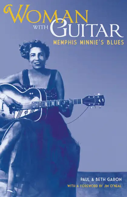Woman with Guitar: Memphis Minnie's Blues - Paperback
