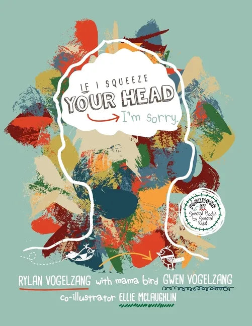If I Squeeze Your Head I'm Sorry - Paperback