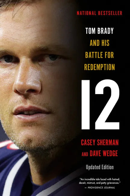 12: Tom Brady and His Battle for Redemption - Paperback