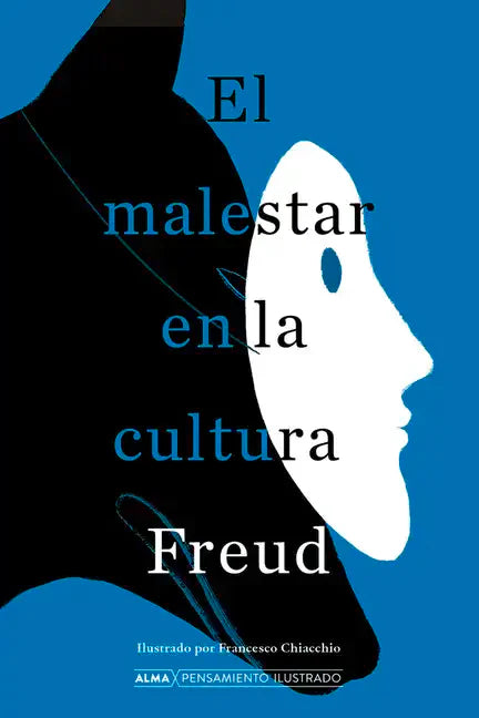 El Malestar En La Cultura - Hardcover