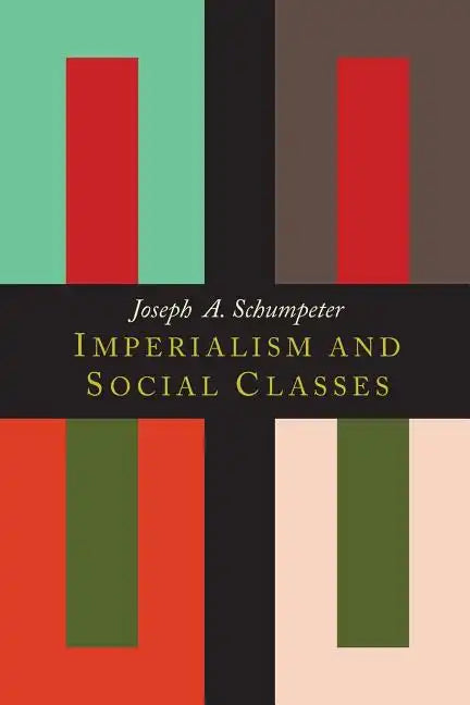 Imperialism and Social Classes - Paperback