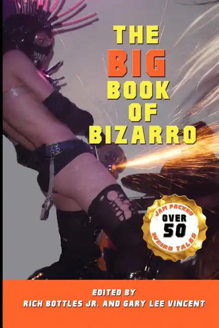 The Big Book of Bizarro - Paperback
