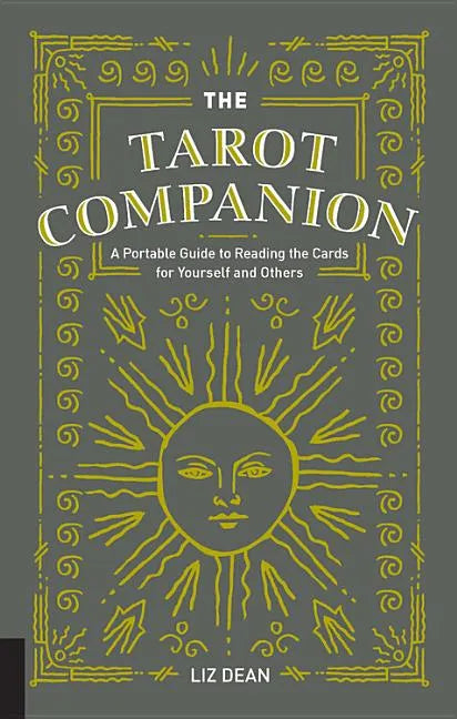 The Tarot Companion: A Portable Guide to Reading the Cards for Yourself and Others - Hardcover