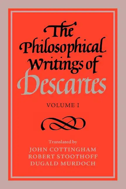 The Philosophical Writings of Descartes: Volume 1 - Paperback