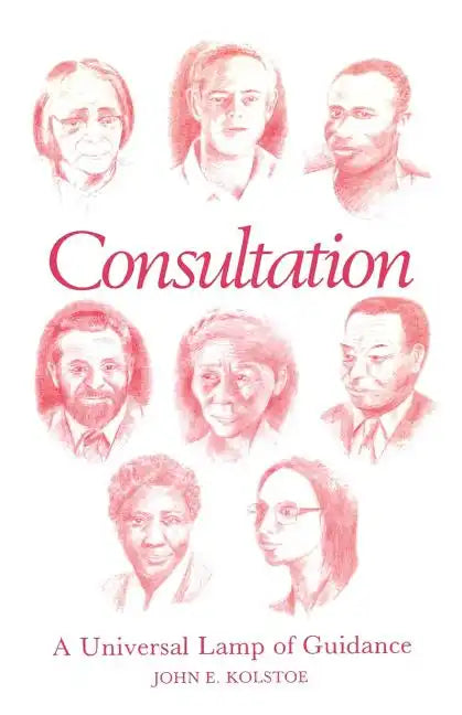 Consultation: A Universal Lamp of Guidance - Paperback