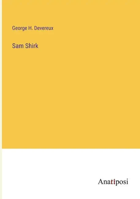 Sam Shirk - Paperback