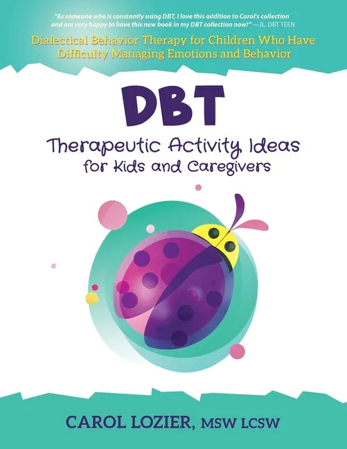 DBT Therapeutic Activity Ideas for Kids and Caregivers - Paperback