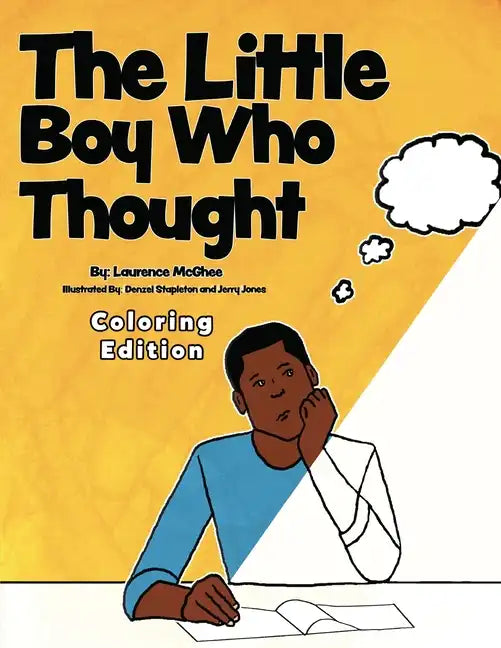 The Little Boy Who Thought Coloring Edition - Paperback