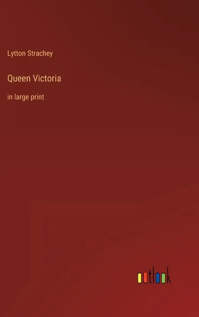Queen Victoria: in large print - Hardcover