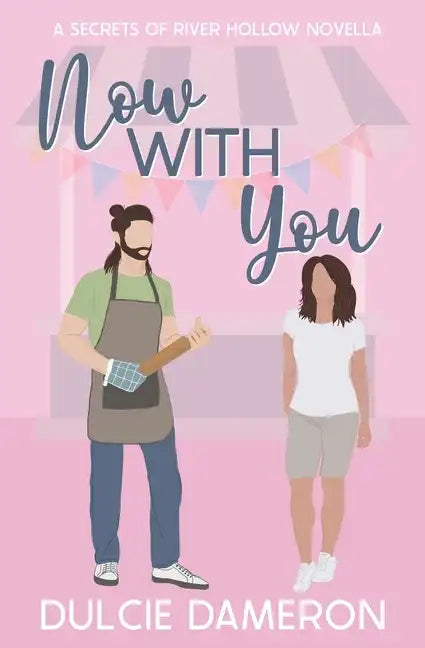 Now With You: A Secrets of River Hollow Novella - Paperback