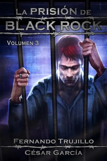 La Prisión de Black Rock. Volumen 3 - Paperback