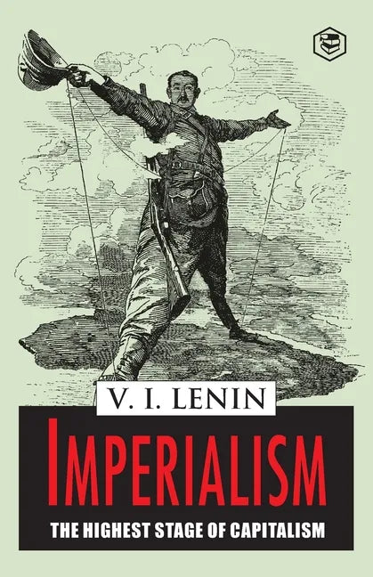 Imperialism the Highest Stage of Capitalism - Paperback