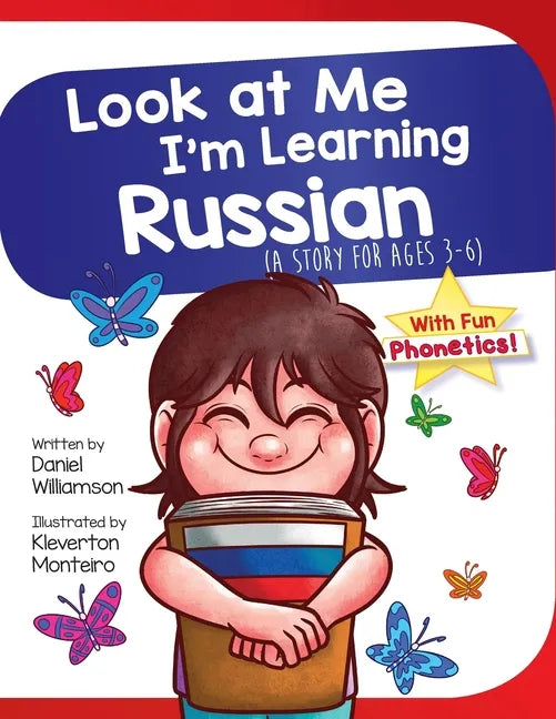 Look At Me I'm Learning Russian: A Story For Ages 3-6 - Paperback