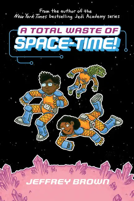 A Total Waste of Space-Time! - Paperback