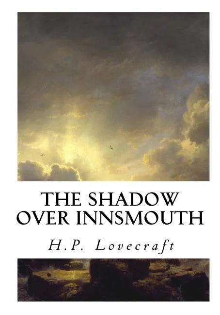 The Shadow Over Innsmouth - Paperback