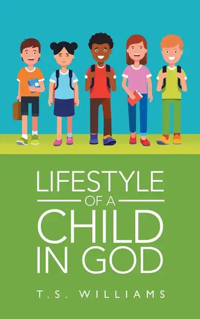 Lifestyle of a Child in God - Hardcover