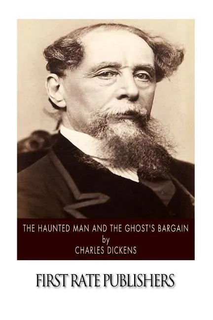 The Haunted Man and the Ghost's Bargain - Paperback
