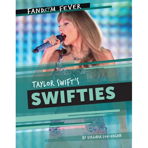 Taylor Swift's Swifties - Library Binding